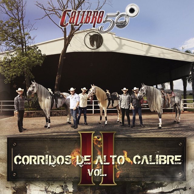 Corridos De Alto Calibre (Vol. II) album cover