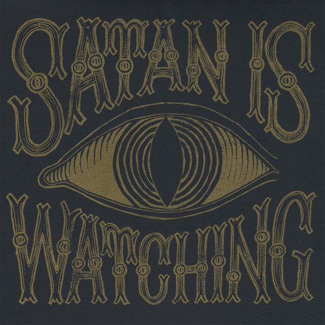 Satan Is Watching album cover
