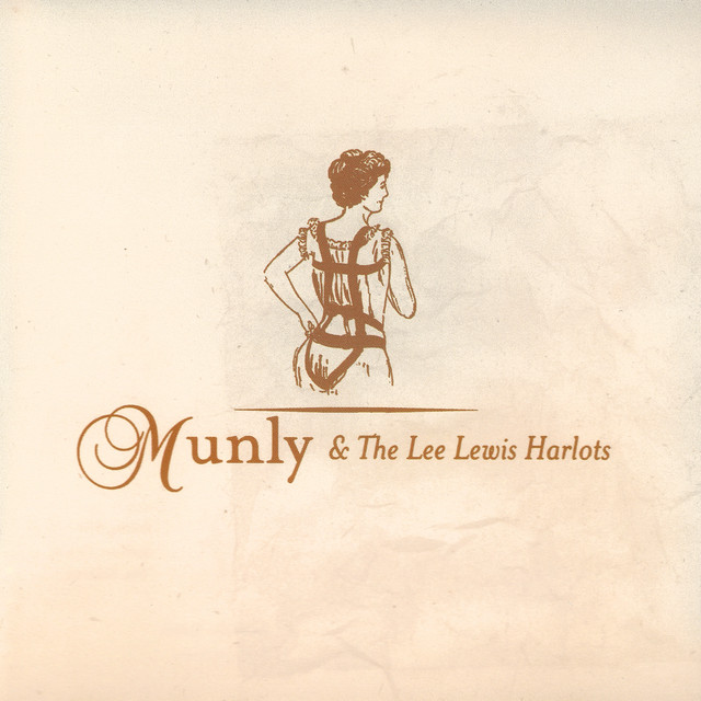 Munly & The Lee Lewis Harlots album cover
