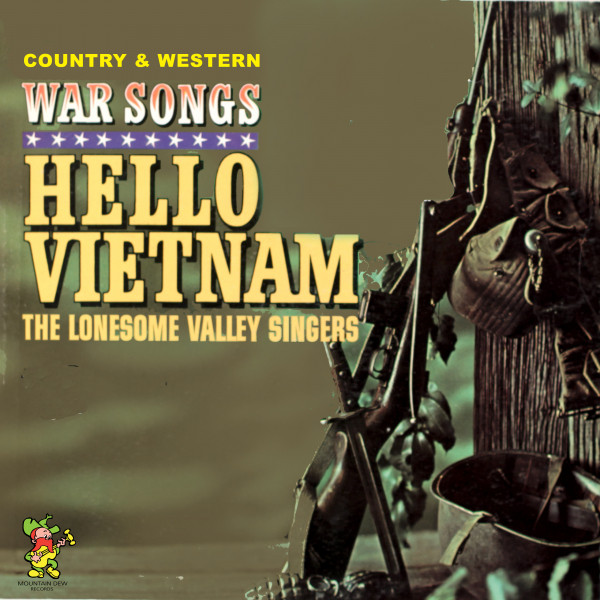 Hello Vietnam - Country and Western War Songs album cover