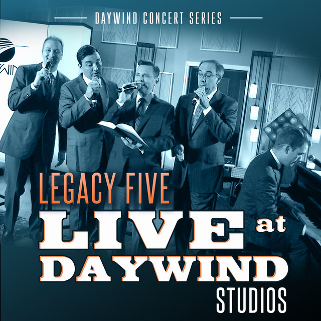 Live at Daywind Studios: Legacy Five album cover