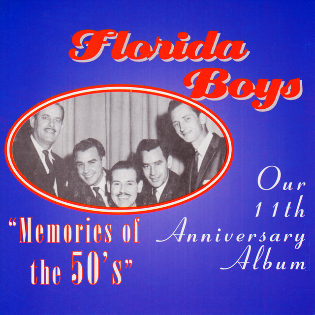 Bibletone: The Florida Boys 11th Anniversary "Memories of the 50's" album cover