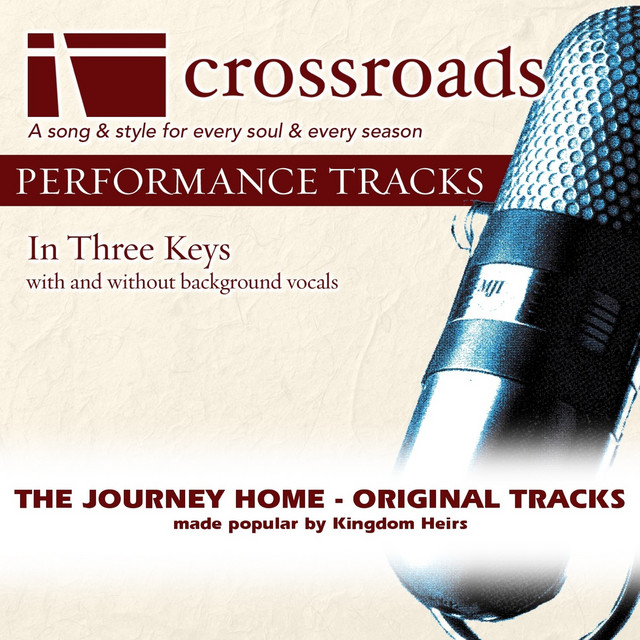 The Journey Home (Made Popular by Kingdom Heirs) (Performance Track) album cover