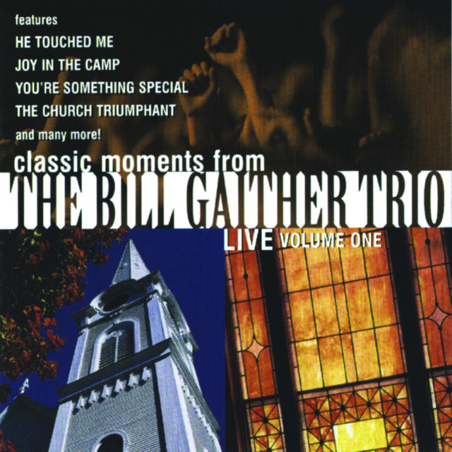 Classic Moments From The Bill Gaither Trio album cover