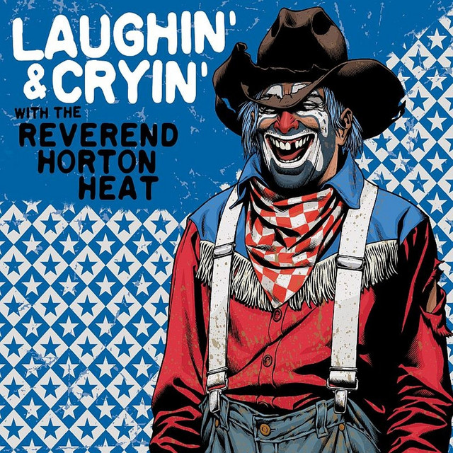 Laughin' & Cryin' With The Reverend Horton Heat album cover