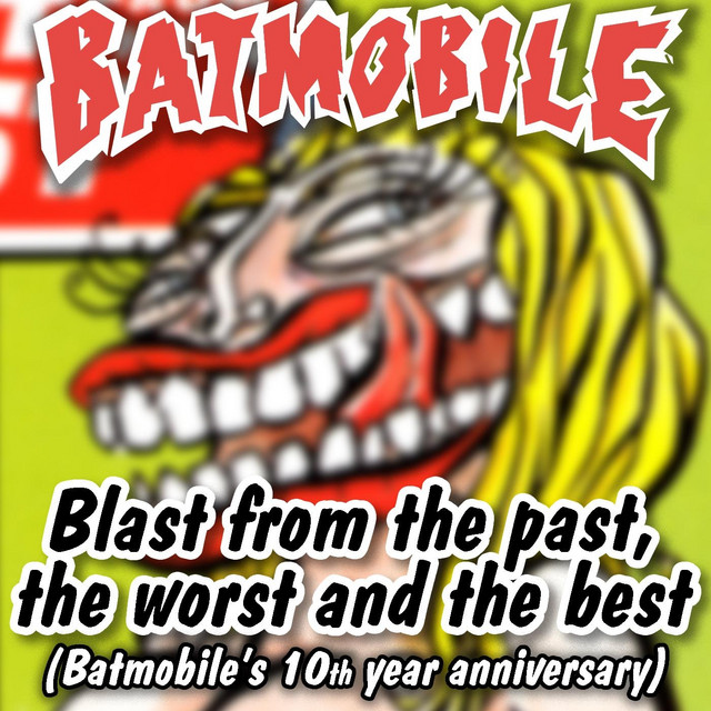 Blast from the Past, The Worst and the Best album cover