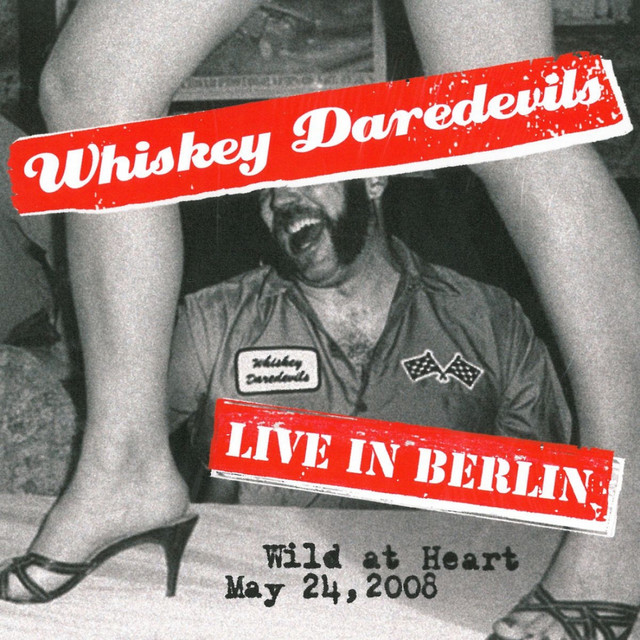 Live in Berlin, Wild at Heart (May 24th 2008) album cover