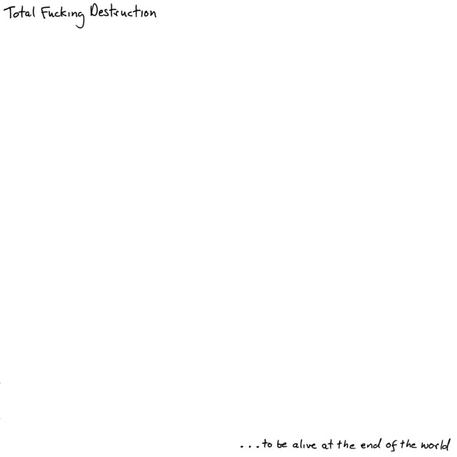 ...to be alive at the end of the world album cover