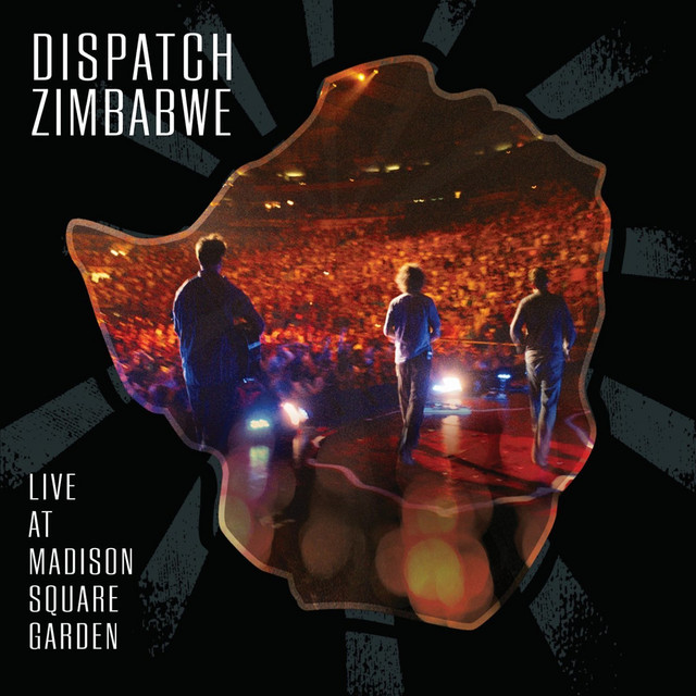 Dispatch: Zimbabwe - Live at Madison Square Garden album cover