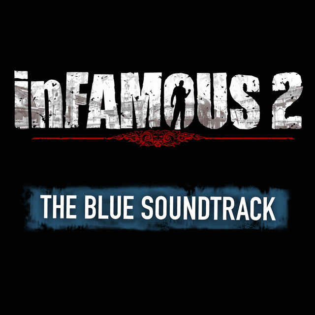 inFAMOUS 2 (The Blue Soundtrack) album cover