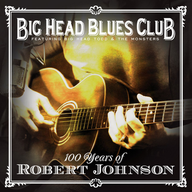 100 Years Of Robert Johnson album cover