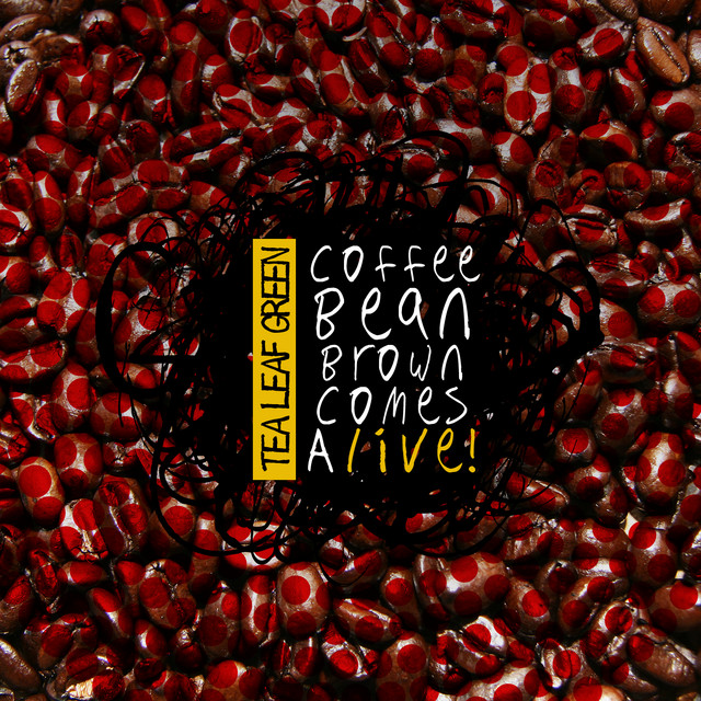 Coffee Bean Brown Comes Alive album cover