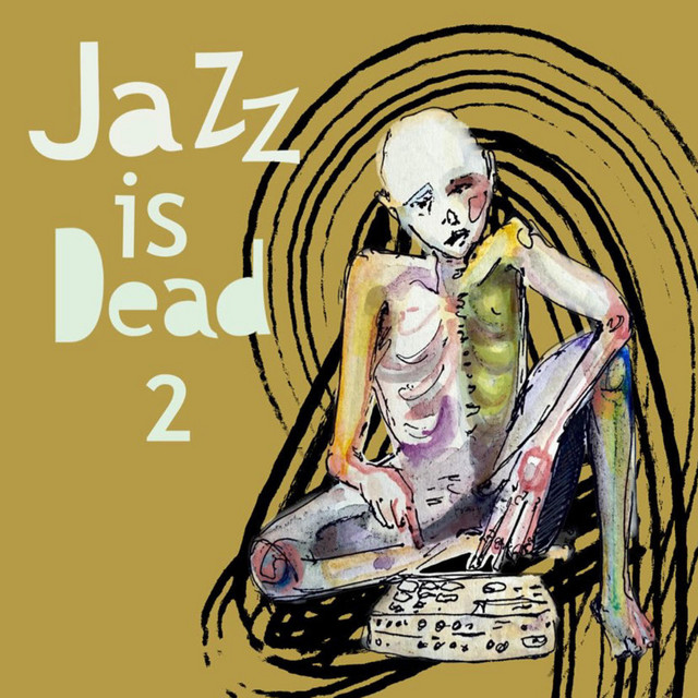 Jazz Is Dead 2 album cover