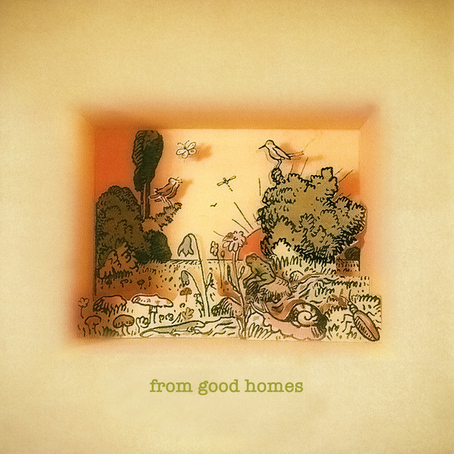 From Good Homes album cover