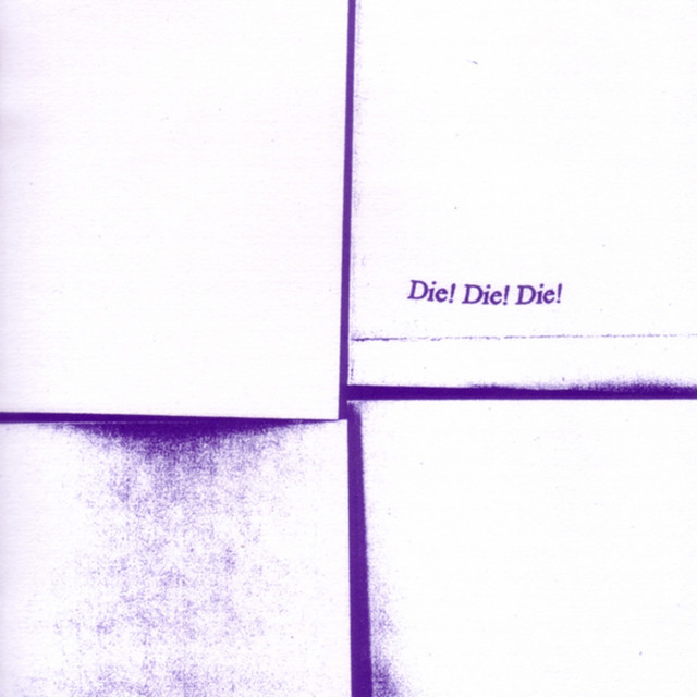 Die! Die! Die! album cover