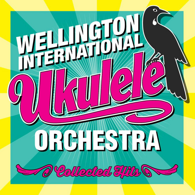 The Wellington International Ukulele Orchestra (Collected Hits) album cover