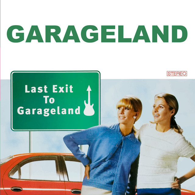 Last Exit to Garageland (Deluxe Edition) album cover