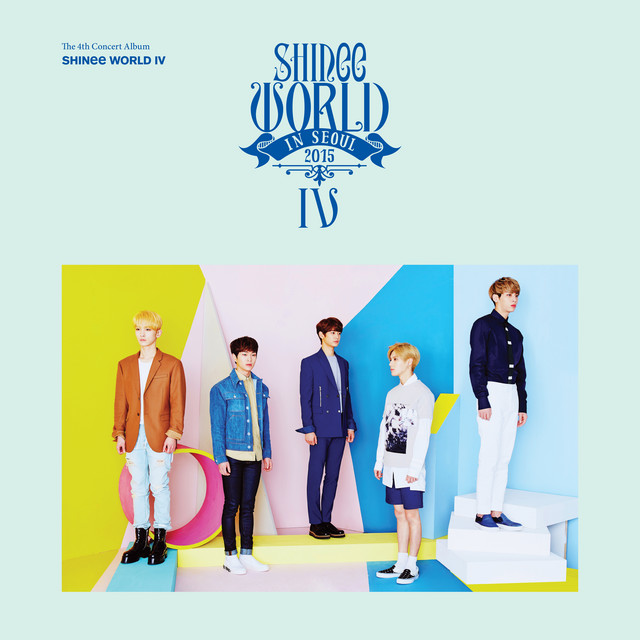 SHINee WORLD IV – The 4th Concert Album album cover