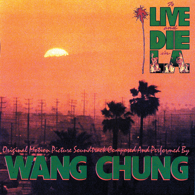 To Live And Die In L.A. (An Original Motion Picture Soundtrack) album cover