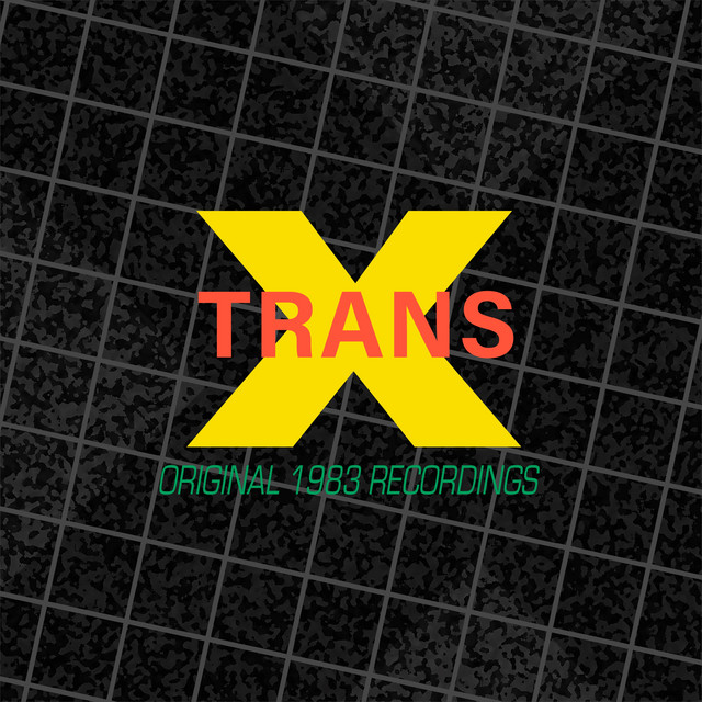 Trans-X: Original 1983 Recordings album cover