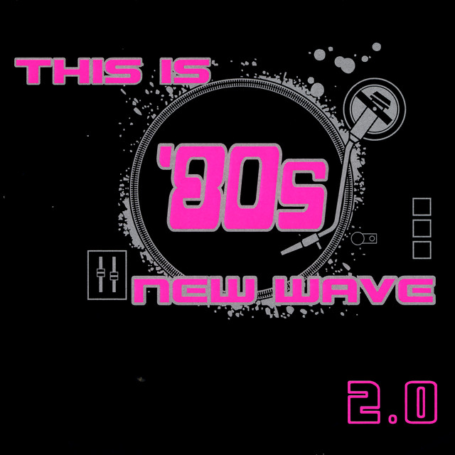 This Is '80s New Wave 2.0 album cover
