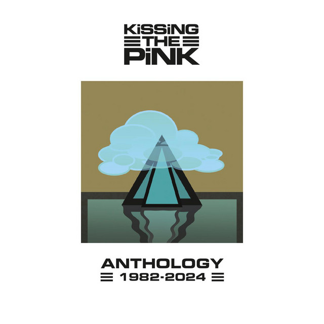 Kissing The Pink: Anthology 1982-2024 album cover