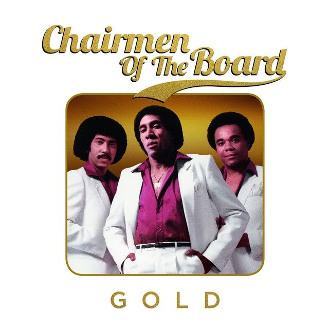Chairmen of the Board - Gold album cover