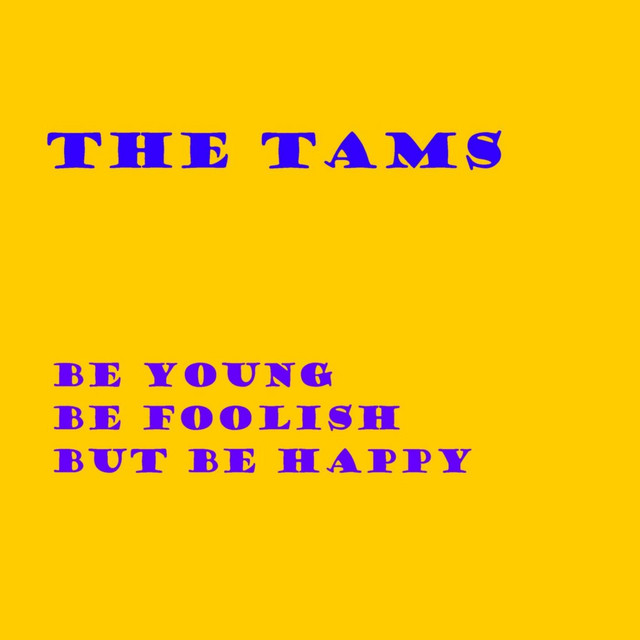 Be Young Be Foolish But Be Happy album cover