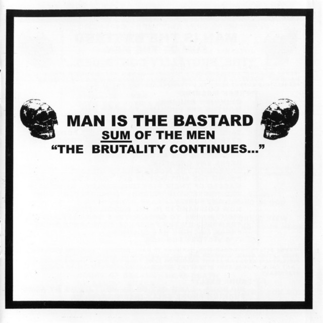 Sum of the Men "The Brutality Continues..." album cover