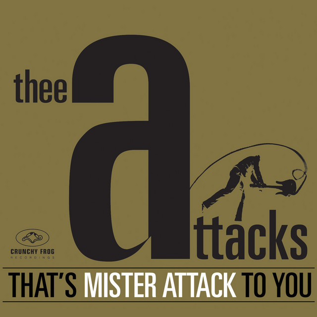 That's Mister Attack to You album cover