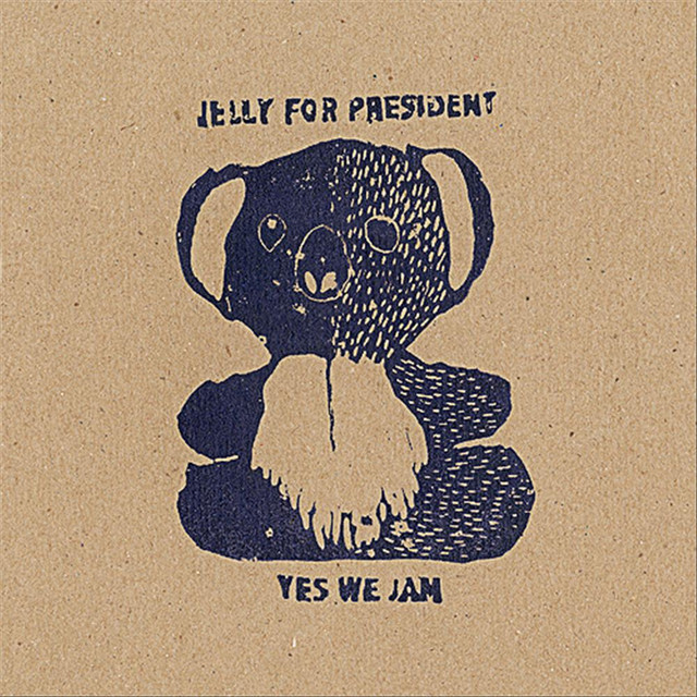 Jelly for President: Yes We Jam album cover