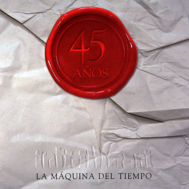 La Maquina del Tiempo. 45 Años, Vol. 2 (En Vivo) album cover