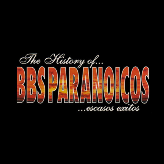The History Of BBS Paranoicos (Escasos Exitos) album cover