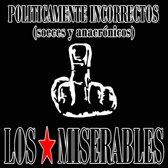 Políticamente Incorrectos (Soeces y Anacrónicos) album cover