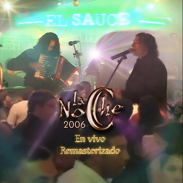 La Noche 2006 Remasterizado (En Vivo) album cover