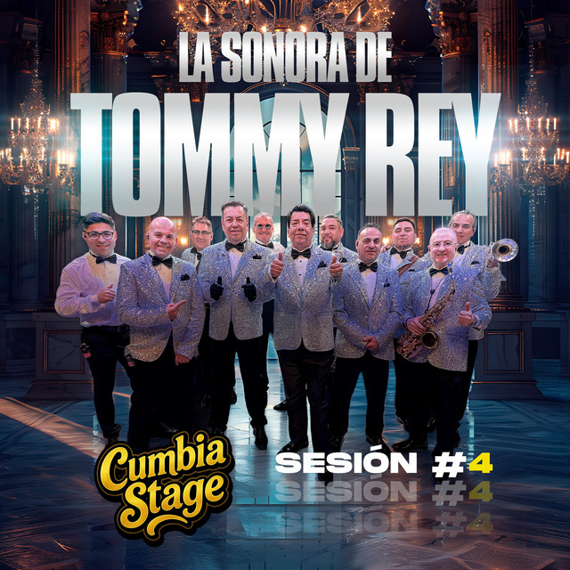 La Sonora De Tommy Rey - Sesión #4 (Cumbia Stage) album cover