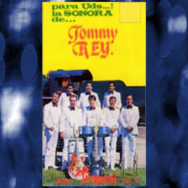 La Sonora de Tommy Rey, Vol. 4: Para Ustedes album cover