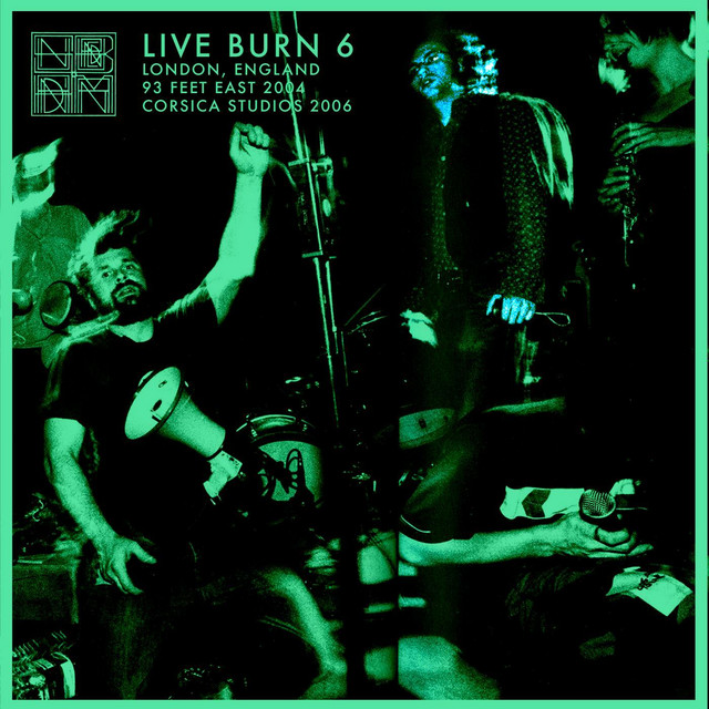 Live Burn 6: London, England 2004 & 2006 album cover