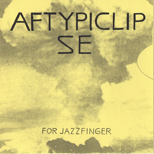 Aftypiclipse (For Jazzfinger) CD Version album cover