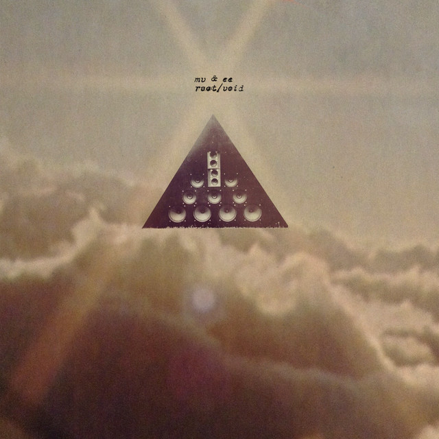 MV & EE – Root/Void album cover