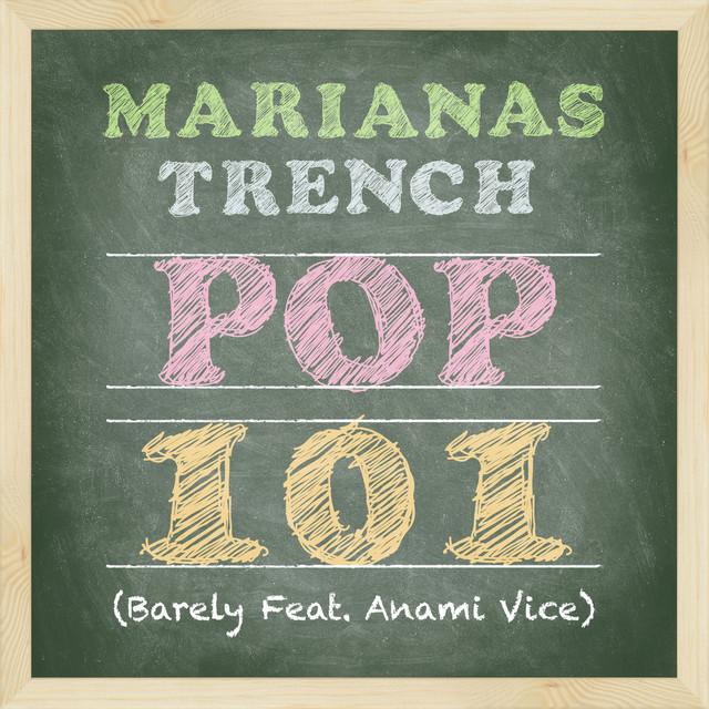 Marianas Trench – POP 101 album cover
