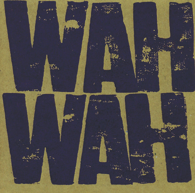 Wah Wah album cover