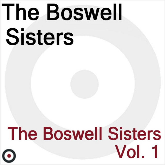 The Boswell Sisters Volume 1 album cover
