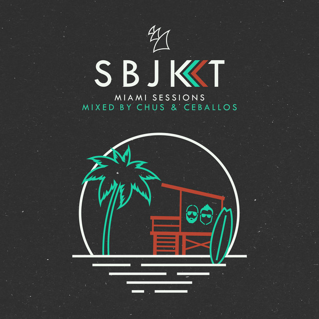 Armada Subjekt Miami Sessions (Mixed by Chus & Ceballos) album cover