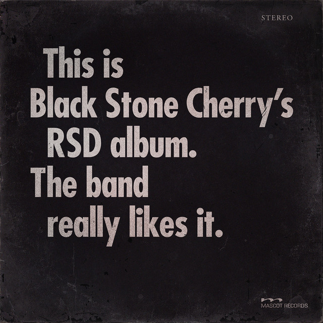 This is Black Stone Cherry's RSD album. The band really likes it. album cover