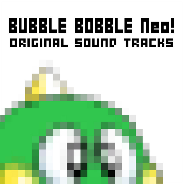 バブルボブル Neo! オリジナルサウンドトラック album cover