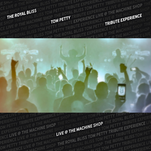 The Tom Petty Tribute Experience (Live @ The Machine Shop) album cover