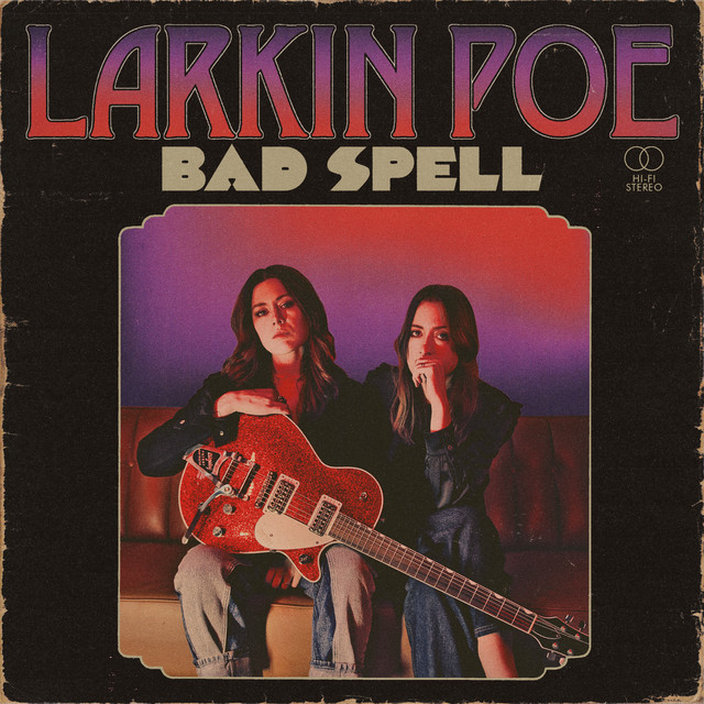 Larkin Poe – Bad Spell album cover
