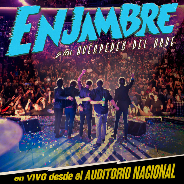 Enjambre Y Los Huéspedes Del Orbe (En Vivo Desde Auditorio Nacional/2012) album cover