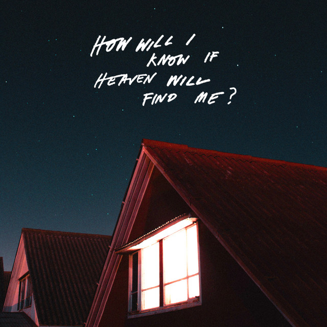 How Will I Know If Heaven Will Find Me? album cover